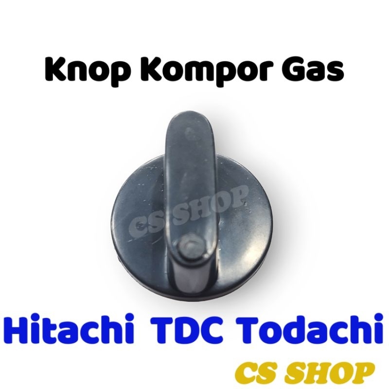 KNOP KOMPOR GAS SEMUA MEREK UMUM-HITACHI/PUTARAN KOMPOR GAS FULL MEREK SESUAI DI VARIASI MASING MASING