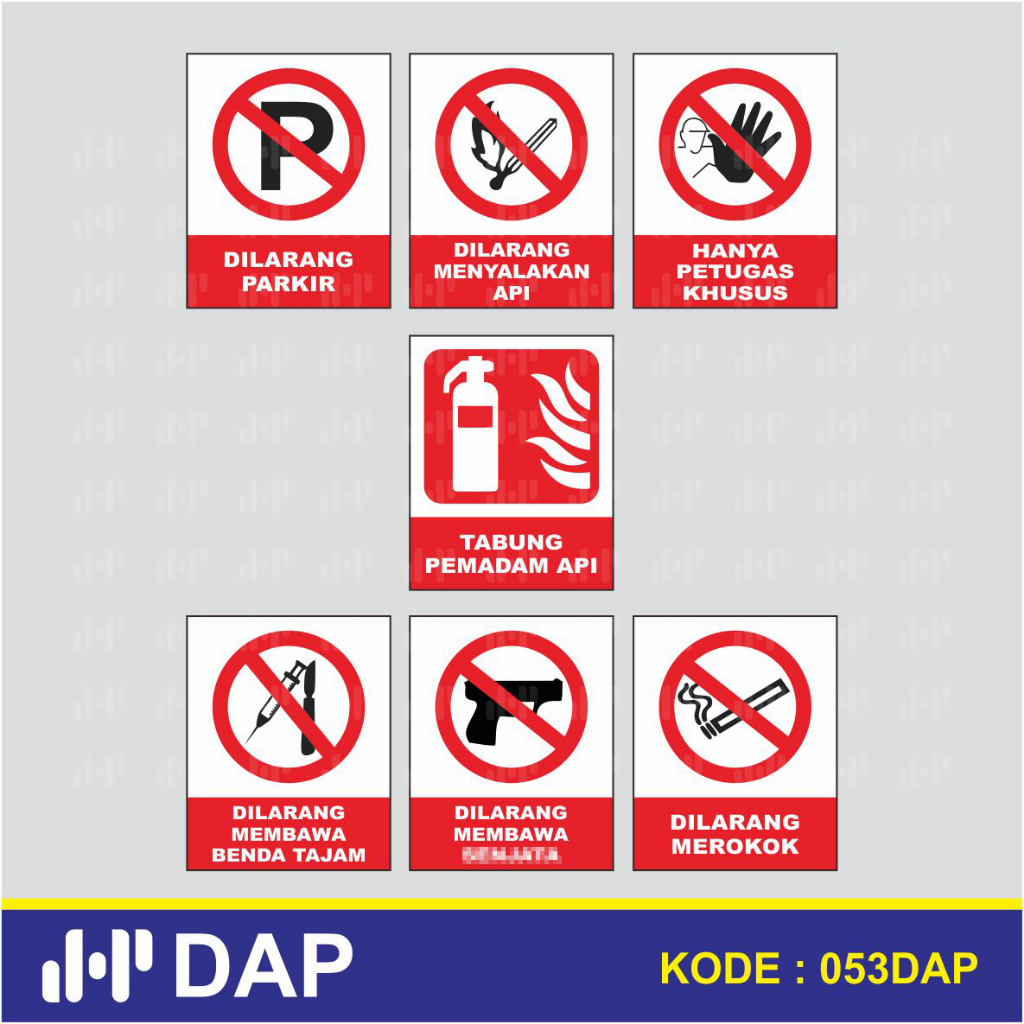

053 - STIKER LARANGAN SAFETY K3 - 20 x 25 CM - VYNIL - TERBAIK