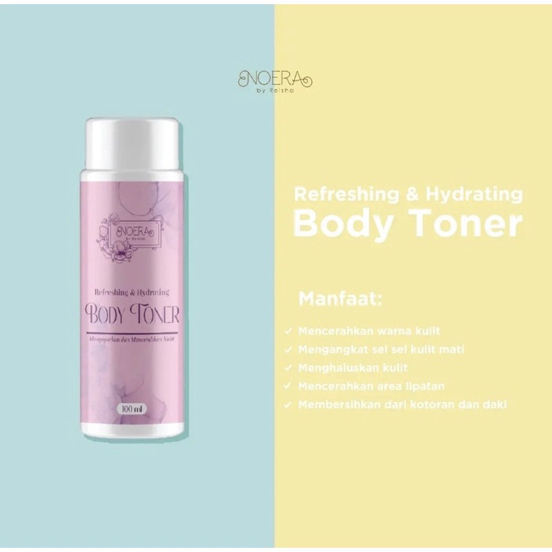 NOERA Refreshing &amp; Hydrating Body Toner / AMAN UNTUK ANAK &amp; BUMIL BUSUI / Toner Penyegar Badan Mencerahkan Area Kehitaman &amp; Daki