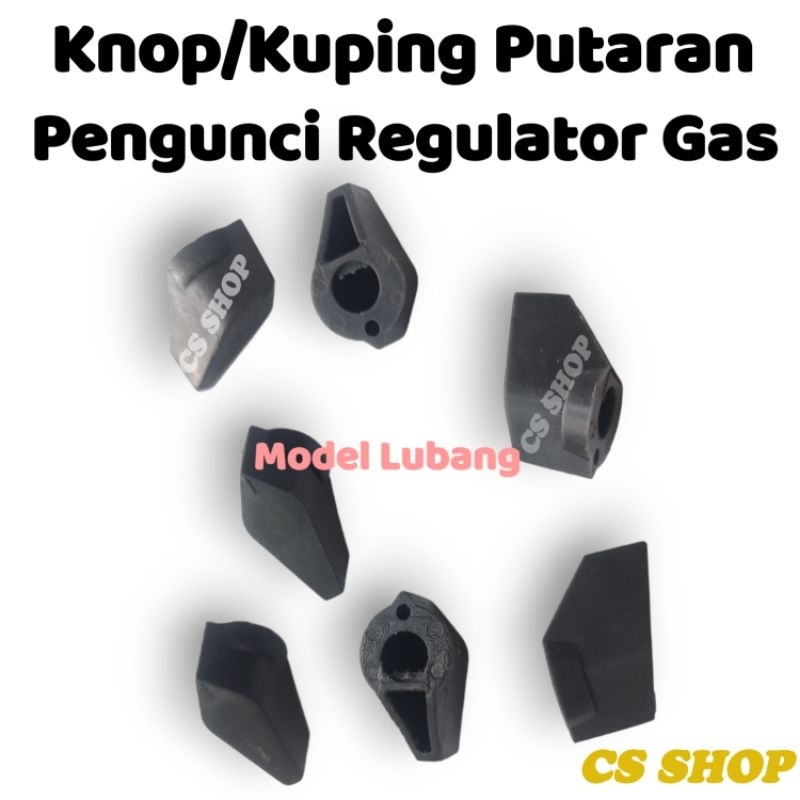 KNOP REGULATOR TABUNG GAS  LPG/KUPING PENGUNCI REGULATOR TABUNG GAS LPG/HANDLE PENGUNCI REGULATOR/KUPING PUTARAN KEPALA TABUNG GAS