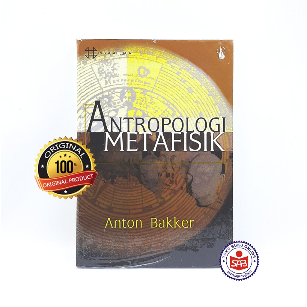Antropologi Metafisik - Anton Bakker