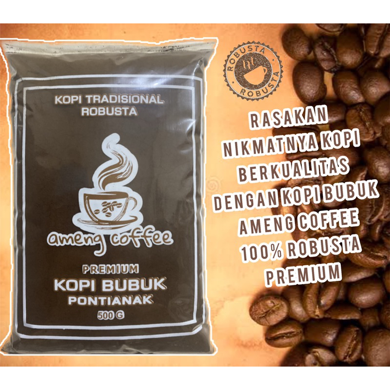 KOPI VIRAL 1kg KOPI AMENG Coffee shop kopi bubuk legendaris Ameng asli pontianak KHUNTIEN PILIHAN KOPI ROBUSTA 100% robusta