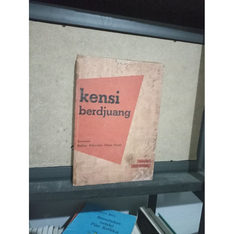 KENSI BERDJUANG.djambatan 1957