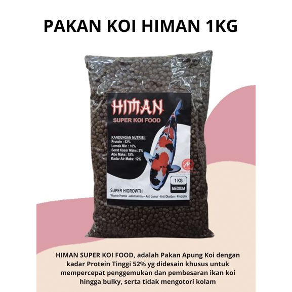 HIMAN Pakan KOI 1000gr (Penggemukan dan pembesaran)