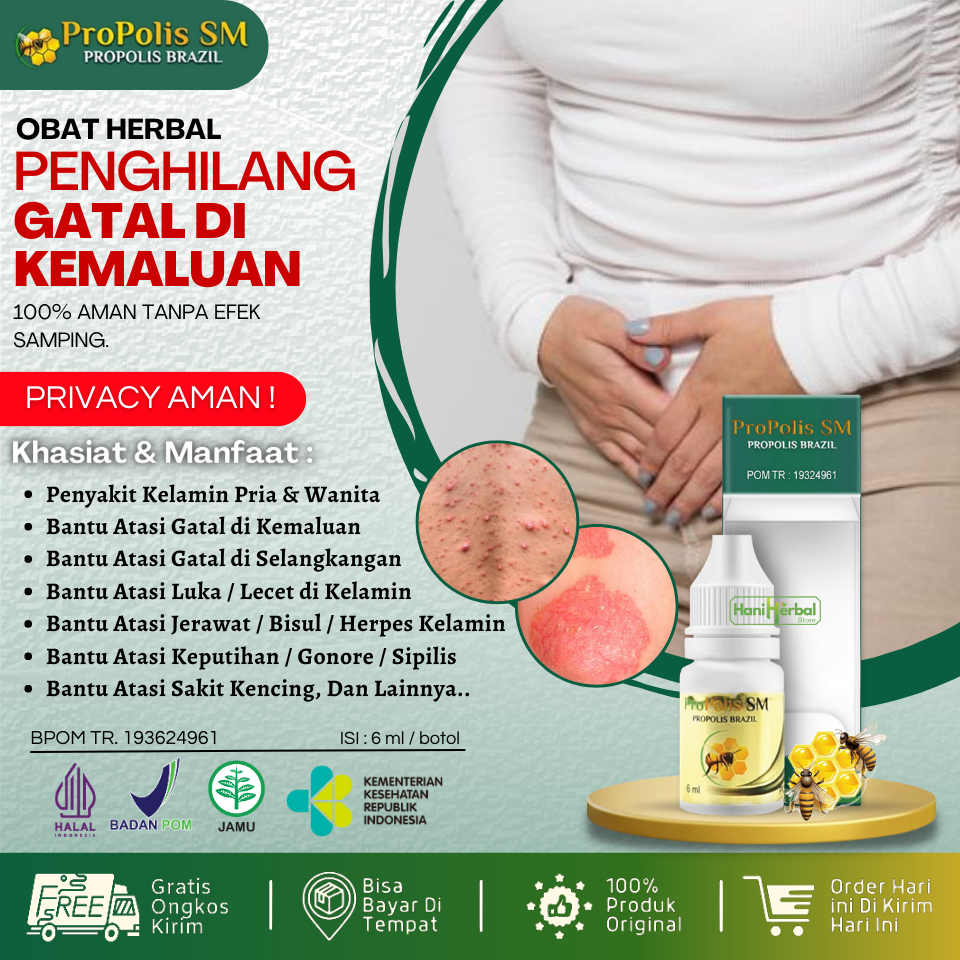 Propolis SM Obat Gatal Infeksi Jamur di Vagina 100% Alami, Obat Vagina Gatal, Obat Sariawan Miss V, 