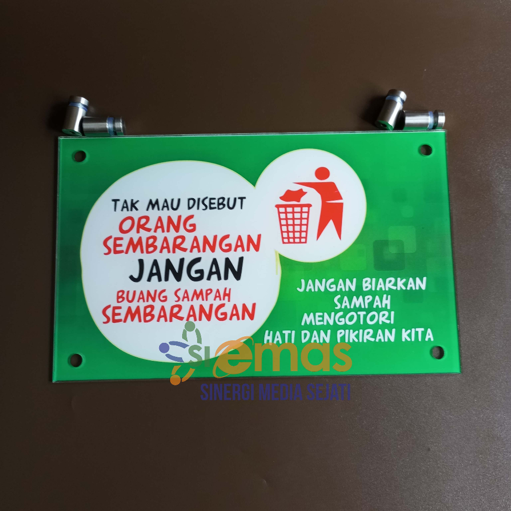 

Akrilik Jangan Buang Sampah Sembarangan | Akrilik Himbauan Membuang Sampah | Akrilik Larangan Buang Sampah