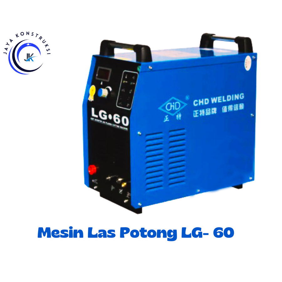 Mesin Las Potong CHD Welding LG-60/Mesin Las Plasma Cutting 60A