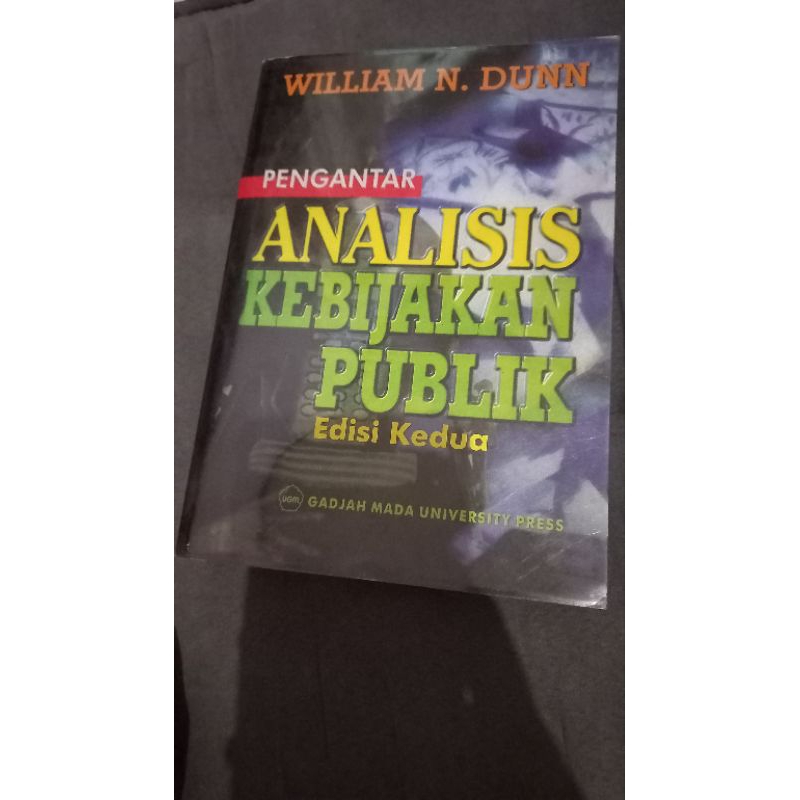 

Buku Pengantar Analisis Kebijakan Publik