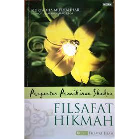 Pengantar Pemikiran Shadra Filsafat Hikmah - Murtadha Muthahari - NR
