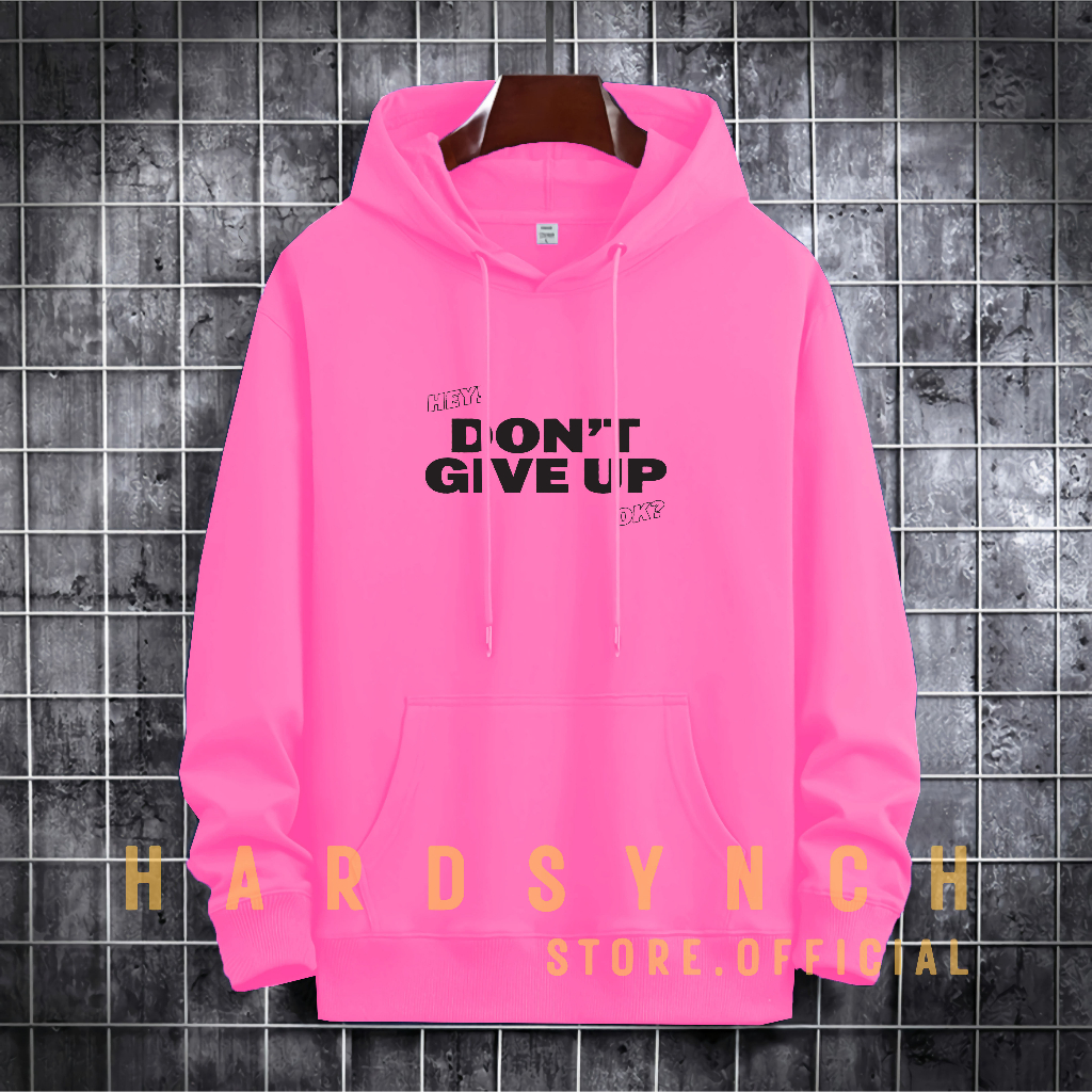 Sweater Hoodie Dont Give Up Unisex ( Pria &amp; Wanita ) Premium Quality S-XXL Cotton Fleece / Hoodie Korean Style / Sweater Hoodie / Hoodie Polos / Hoodie Wanita / Hoodie Pria / Sweater Hoodie Distro Original ( DGU 130 )