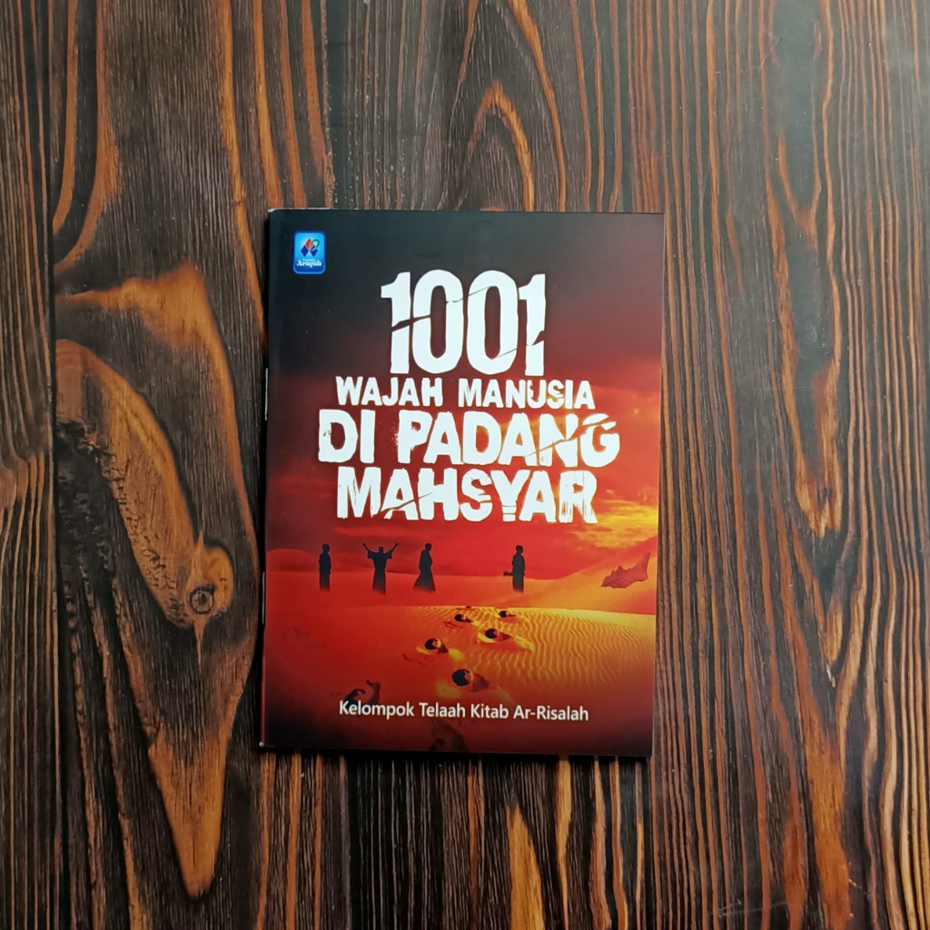 

1001 Wajah Manusia di Padang Mahsyar - Pustaka Arafah