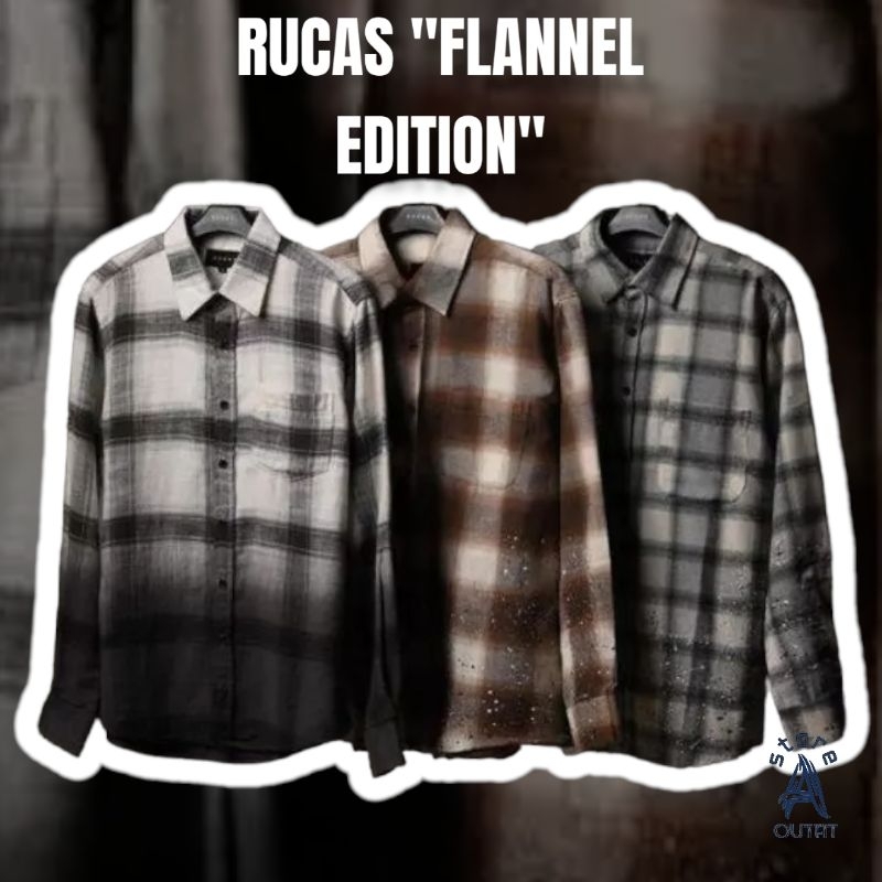 RUCAS FLANEL EDITION