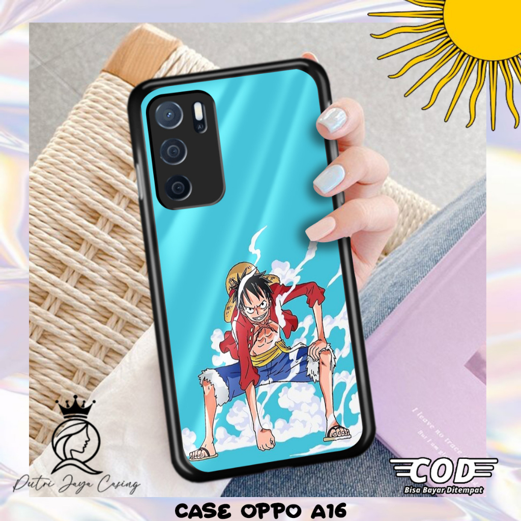 Case Oppo A16 Terbaru Anime Luffy Casing Oppo A16 Hardcase Softcase Glossy Kesing Terlaris PutriCase