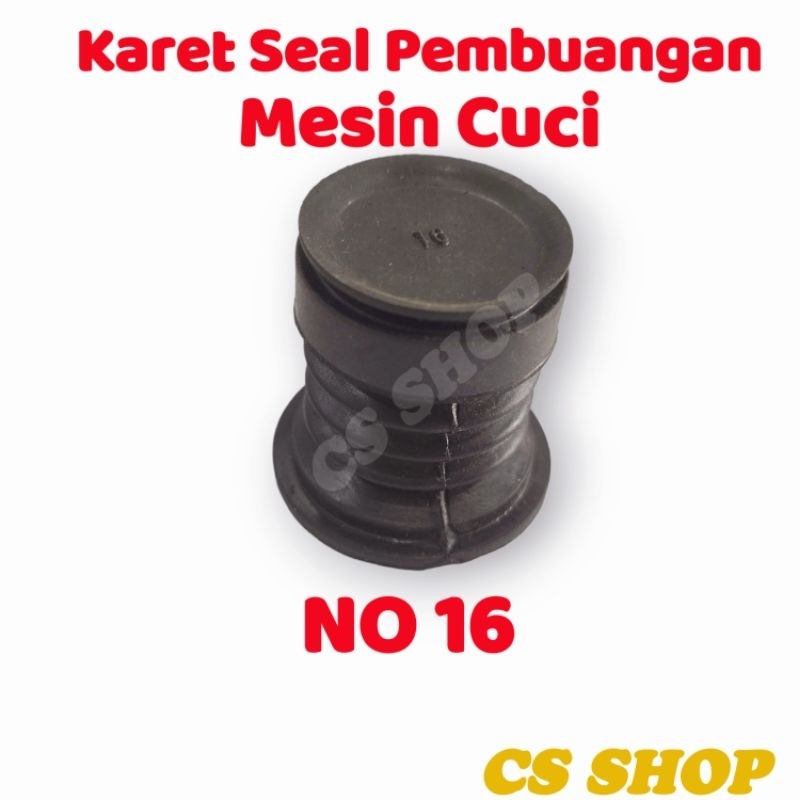 KARET SEAL BELOW NO 16 MESIN CUCI UMUM/UNIVERSAL/KARET PEMBUANGAN MESIN CUCI