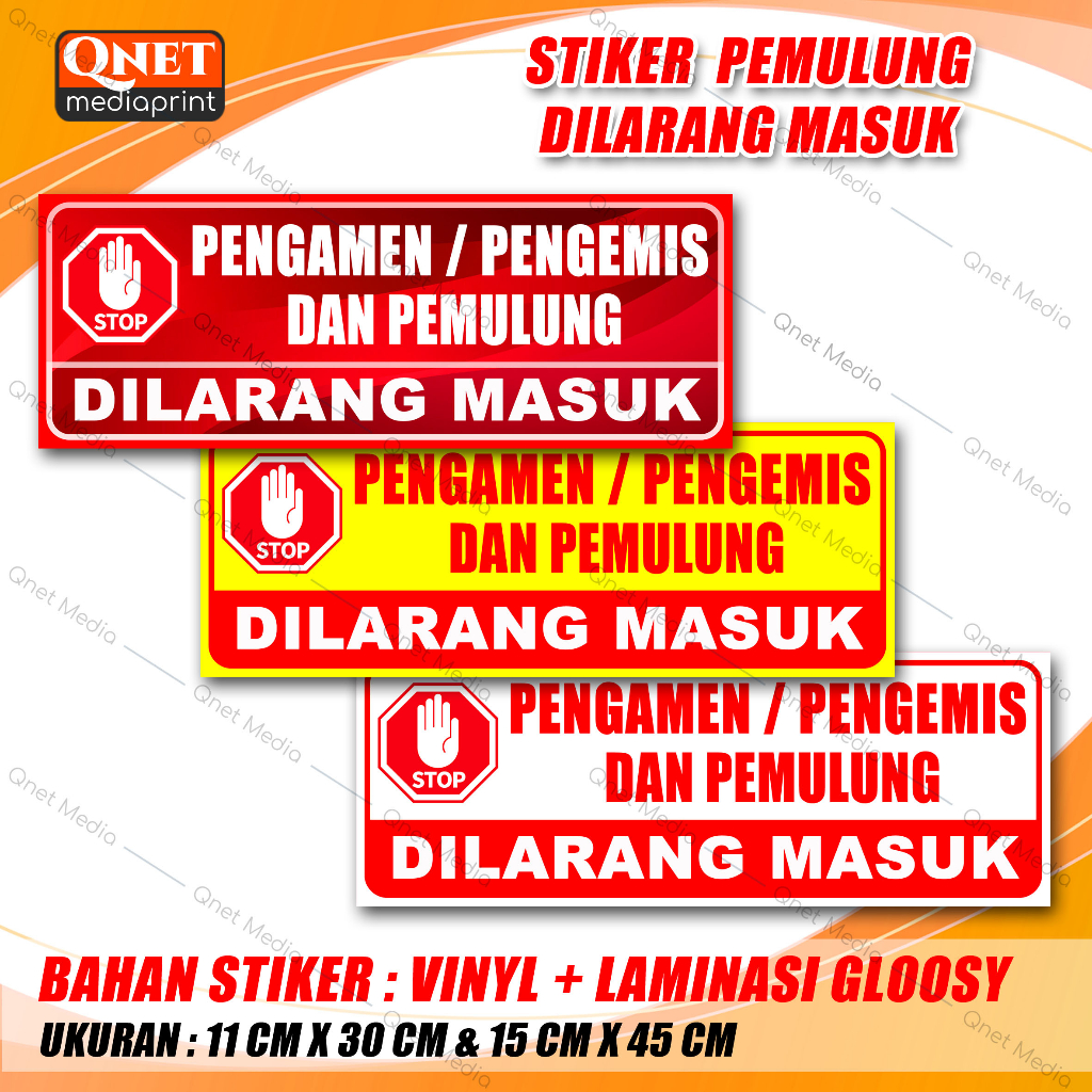 

STIKER PENGAMEN PENGEMIS PEMULUNG DILARANG MASUK | BAHAN VINYL + LAMINASI GLOSSY