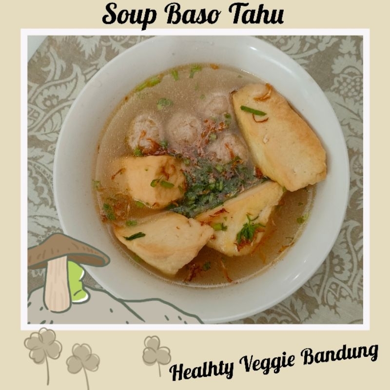 

Sop Baso Tahu Vegetarian