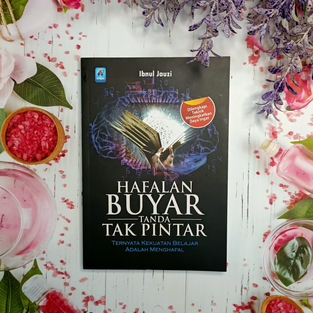 

Hafalan Buyar Tanda Tak Pintar - Pustaka Arafah