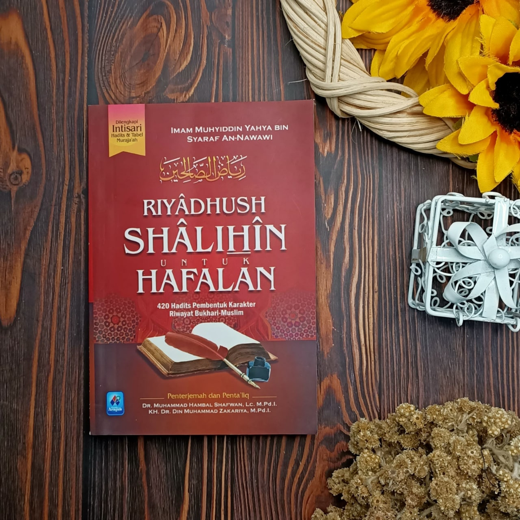 

Riyadhush Shalihin Untuk Hafalan - Pustaka Arafah
