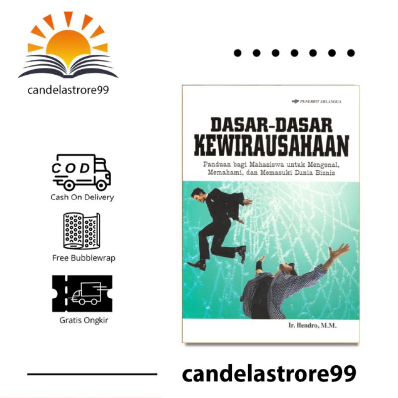 DASAR DASAR KEWIRAUSAHAAN, -Ir Hendro,M.M