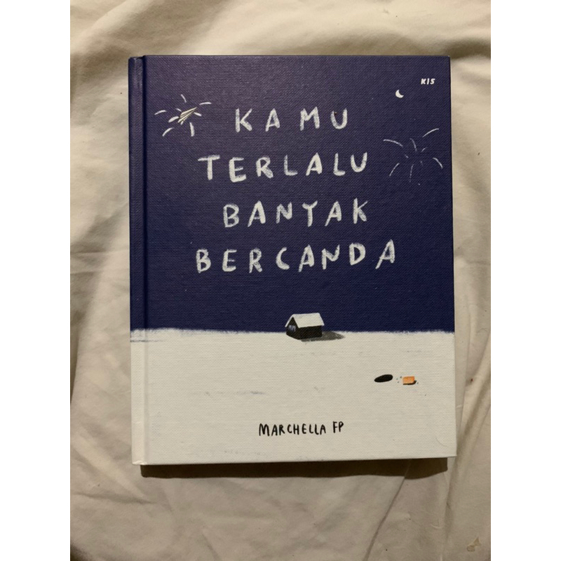 

Preloved Buku Kamu Terlalu Banyak Bercanda oleh Marchella FP - Mulus Masih Baru Beli Cuma Non Segel