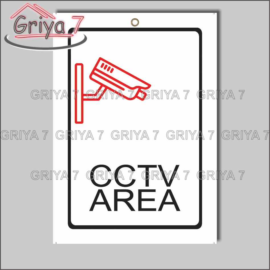 GRIYA 7 I TANDA PERINGATAN  CCTV AREA HIASAN DINDING