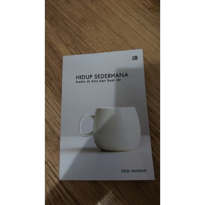 buku preloved desi anwar - hidup sederhana hadir di sini dan saat ini