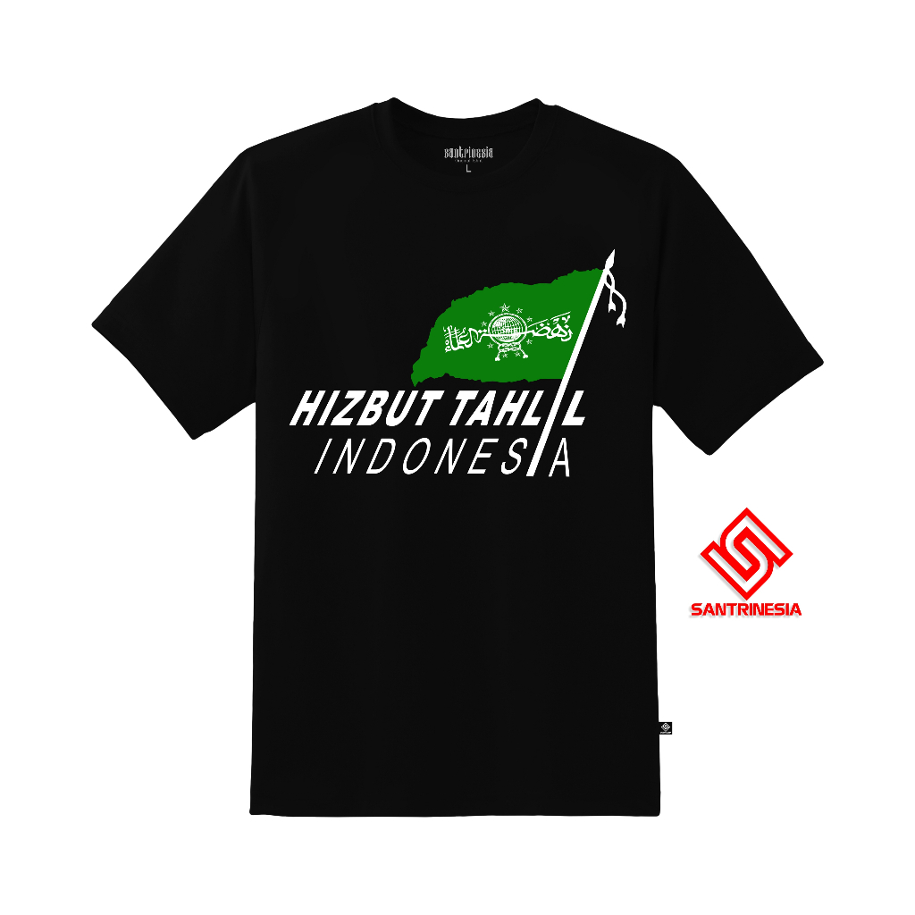 Santrinesia Kaos Nahdlatul Ulama Hizbut Tahlil Indonesia Banser Ansor Nadhliyin