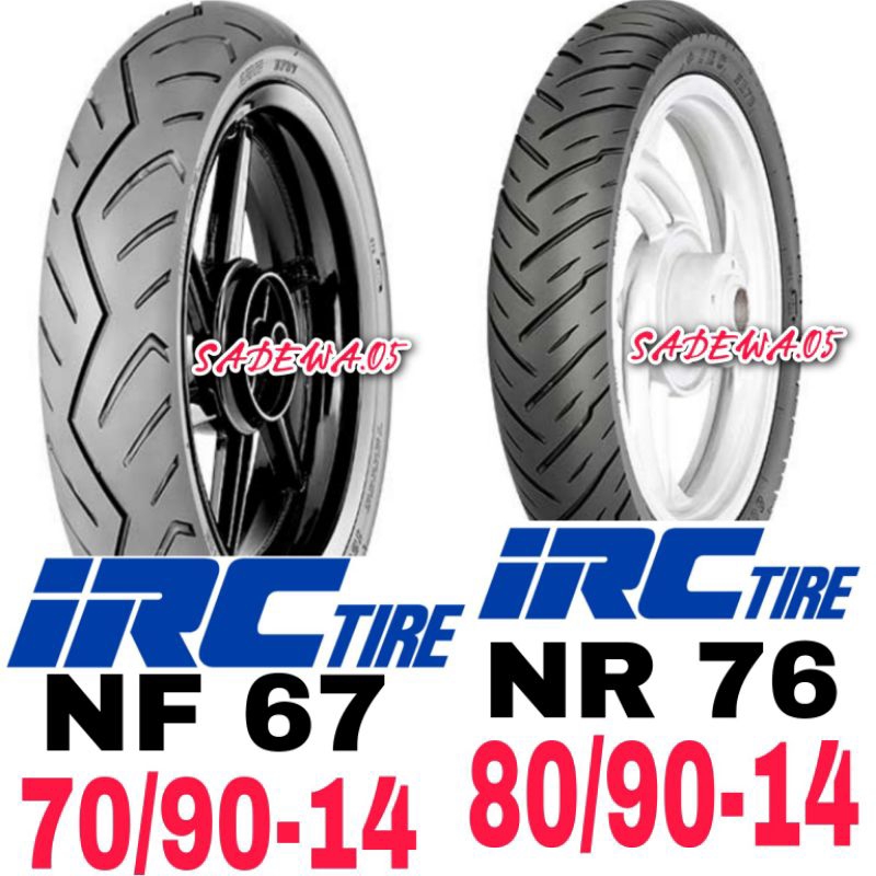 ban irc nf67 70/90-14 ban irc nr75 80/90-14 ban matic Mio/mio gt /Mio j/ beat/ nex