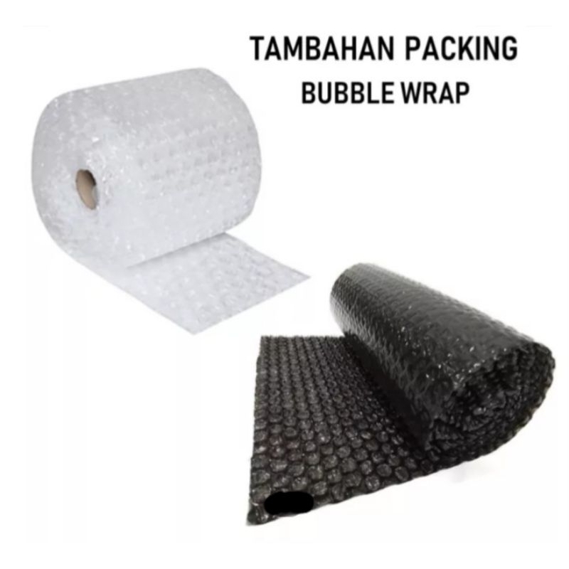 

tambahan packing bubble wrap agar lebih aman dan nyaman