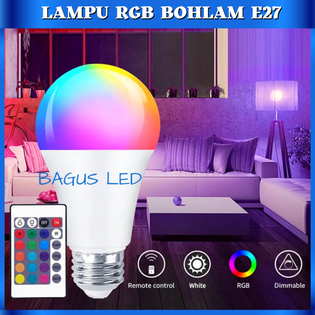 Lampu RGB Bohlam E27 Remote Controller 16 Warna 3W 5W 10W 15W 20W