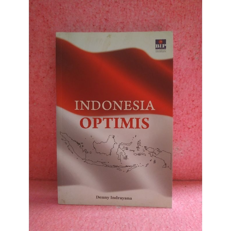 Indonesia Optimis By Denny Indrayana