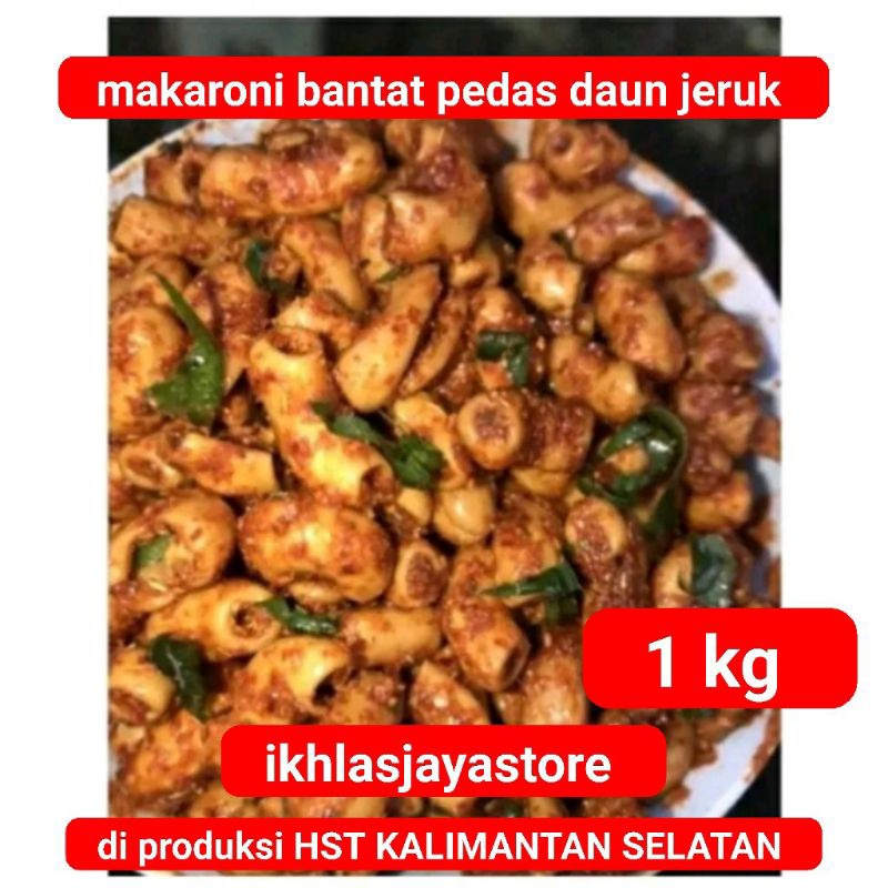 

COD 500 gram makaroni bantat pedas daun jeruk HST KALSEL