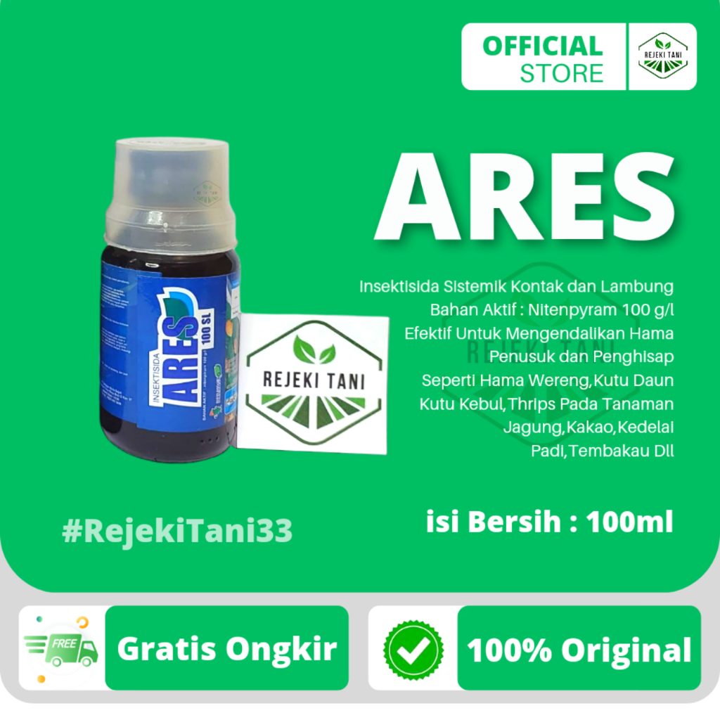 Insektisida ARES 100 SL 100ml Sistemik Translaminar Racun Kontak dan Lambung Efektif Untuk Mengendal