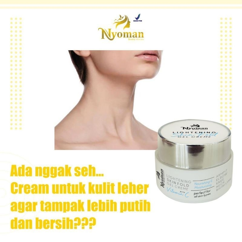 Lightening skin fold gel creme nyoman | KRIM AREA LIPATAN | UNDERARM