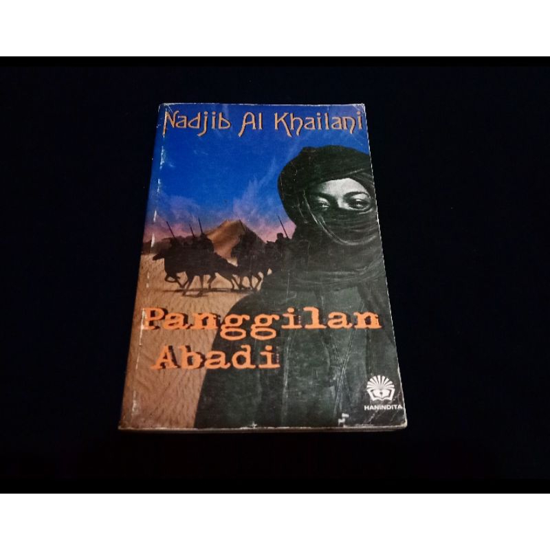 Panggilan Abadi karya Najib Kaelani (novel Timur Tengah Sastra Arab)