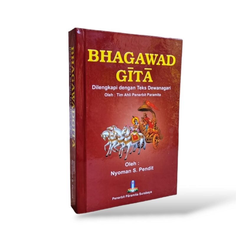 BHAGAVAD GITA (TERJEMAHAN NYOMAN S. PENDIT)