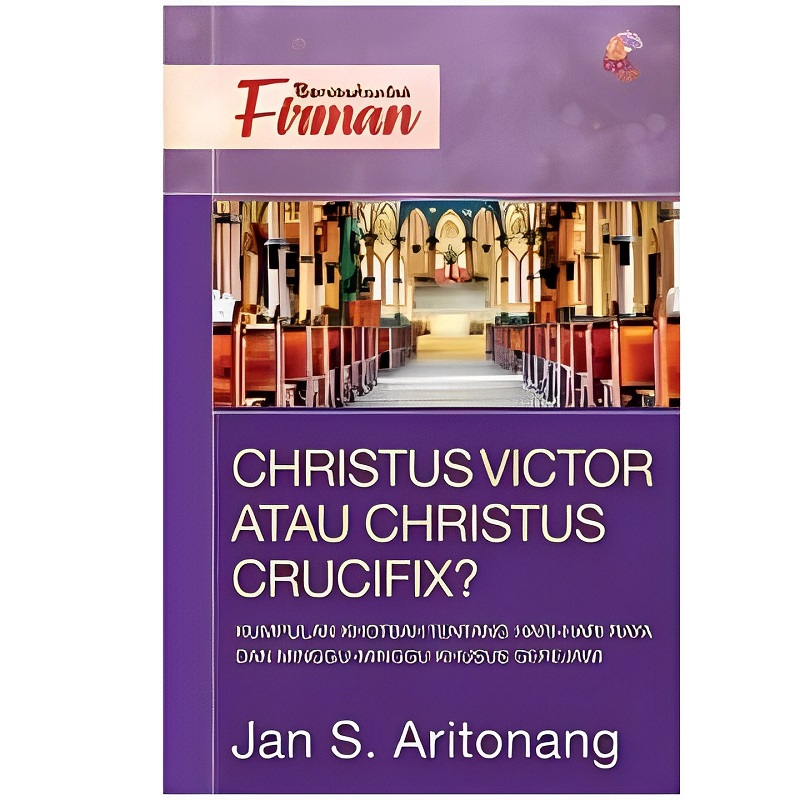 Buku Kristen Christus Victory atau Christus Crucifix - Jan S. Aritonang BPK