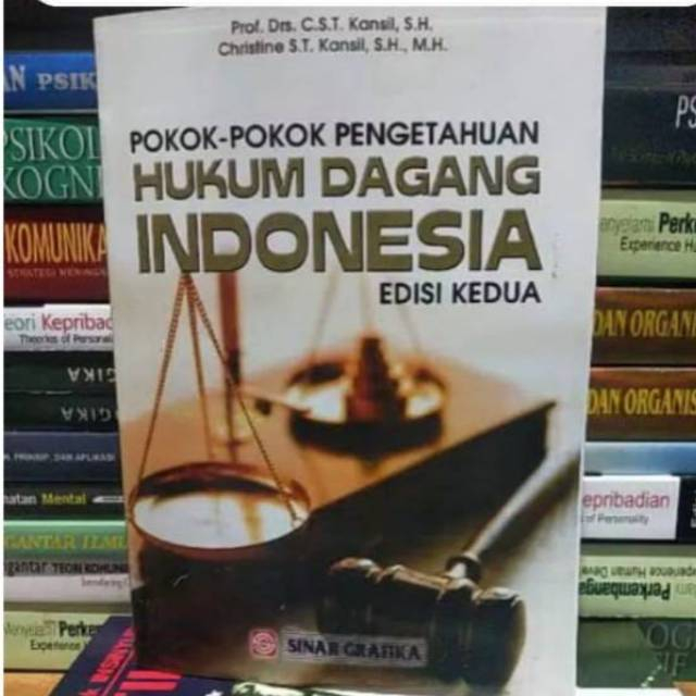 BUKU POKOK POKOK PENGETAHUAN HUKUM DAGANG INDONESIA EDISI 2 - KANSIL [ORIGINAL]