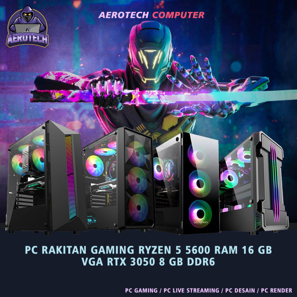 PC RAKITAN GAMING RYZEN 5 5600 RAM DDR4 16GB VGA RTX 3050 8 GB SIAP EDITING DESIGN LIVE STREAM BANYAK VARIAN