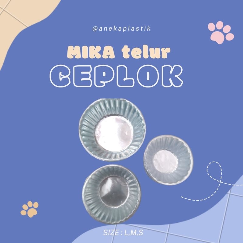 MIKA PUDING/MIKA TELUR CEPLOK/MIKA SAMBEL