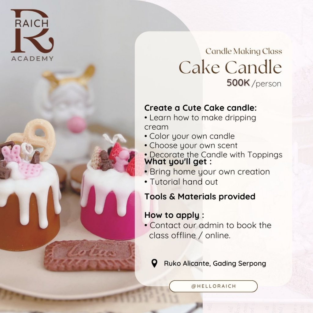 RAICH Candle Making Workshop - Cake Candle | Kelas Panduan Membuat lilin