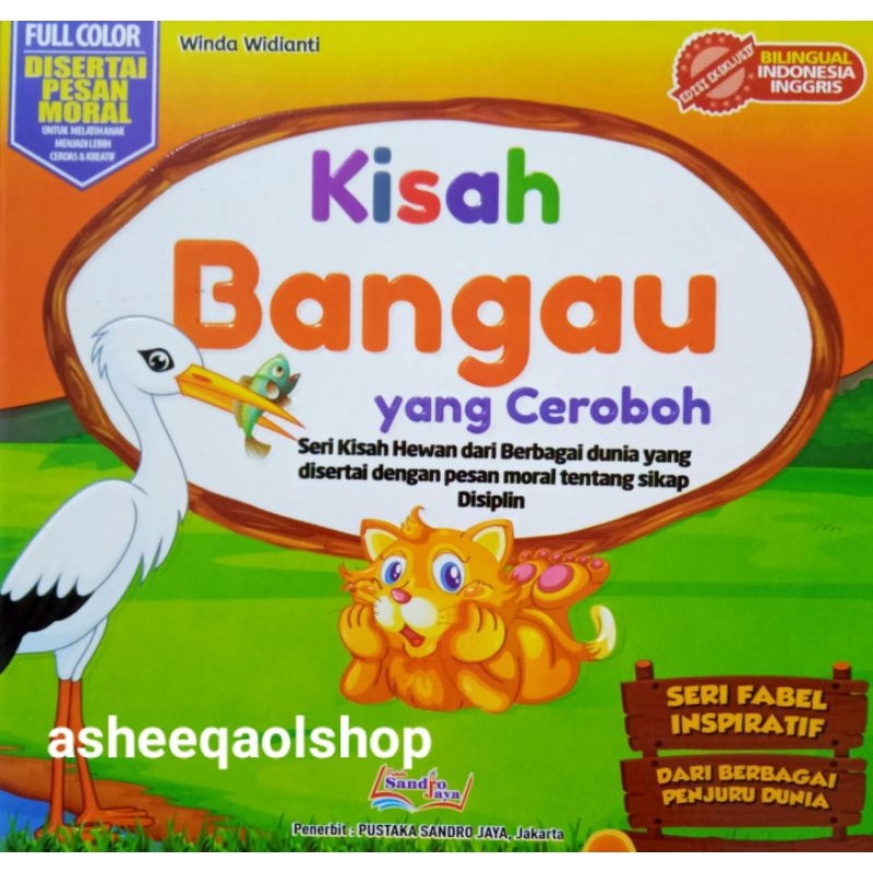Buku Cerita Anak Seri Fabel Dongeng Kisah Bangau Yang Ceroboh