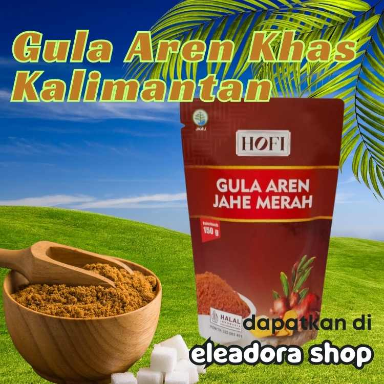 

Gula Aren Jahe Merah Hofi - Serbuk Minuman Jahe dan Gula Aren