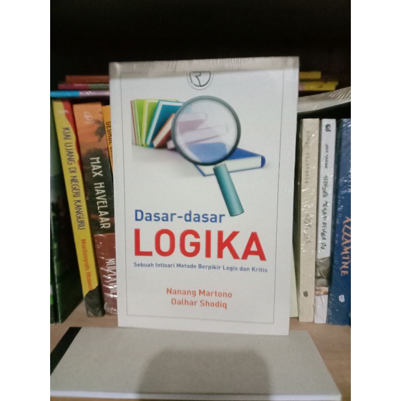 Buku Dasar-dasar Logika – Nanang Martono Rajawali