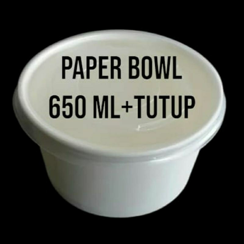 PAPER BOWL TEBAL +TUTUP 65O ml/22 OZ MANGKOK KERTAS TAHAN PANAS MICROWAVE.