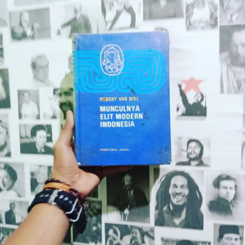 Munculnya Elit Modern Indonesia | Robert van Niel | Sejarah Setengah Abad Pergerakan Wanita di Indon