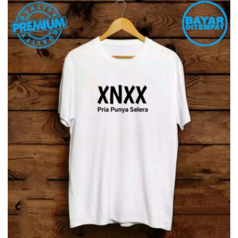 Kaos murah kaos distro murah Baju distro pria t-shirt combed 30s Kaos Xnxx Pria Punya Serela / Baju 