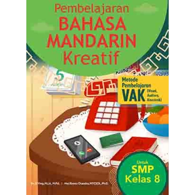 Pembelajaran Bahasa Mandarin Kreatif Untuk SMP Kelas 8