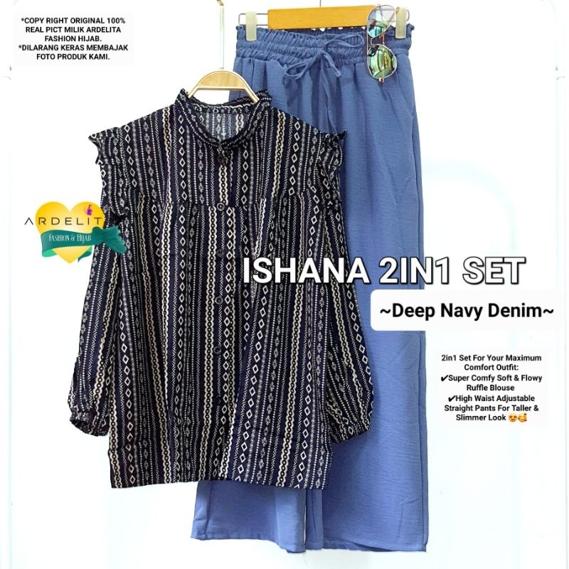 ISHANA 2IN1 SET OOTD WANITA CANTIK PAKET BAJU SETELAN CELANA SETCEL MEWAH HEMAT LENGKAP PREMIUM BAJU ADEM NYAMAN DIPAKAI PAKAIAN WANITA MUSLIM KEKINIAN BAJU REMAJA DEWASA BAHAN BAGUS HARGA MURAH BAJU WANITA MODEL TERBARU 2023 ORIGINAL ARDELITA FASHION