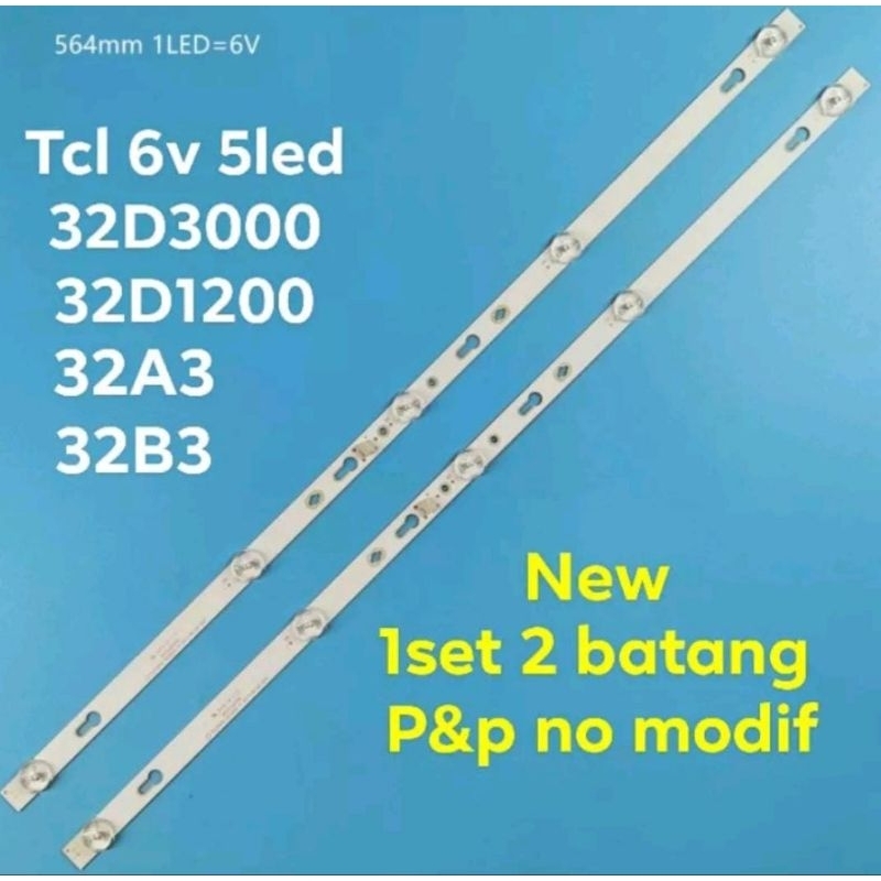 BL LAMPU LED BACKLIGHT TV TCL 32 6V 5K 5LED 32D3000 L32D300A 32D1200 32A3 32B3